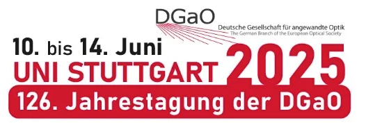 126. Jahrestagung der DGaO &ndash; Uni Stuttgart, 10.&ndash;14. Juni 2025
